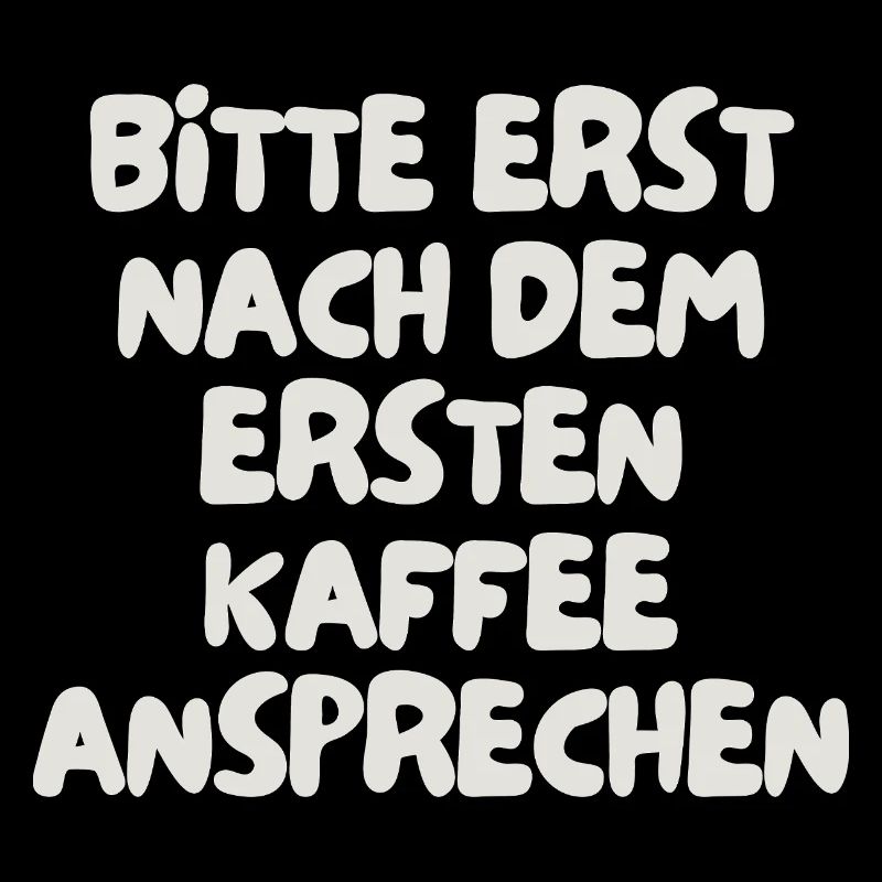 please do not speak to them until after the first coffee