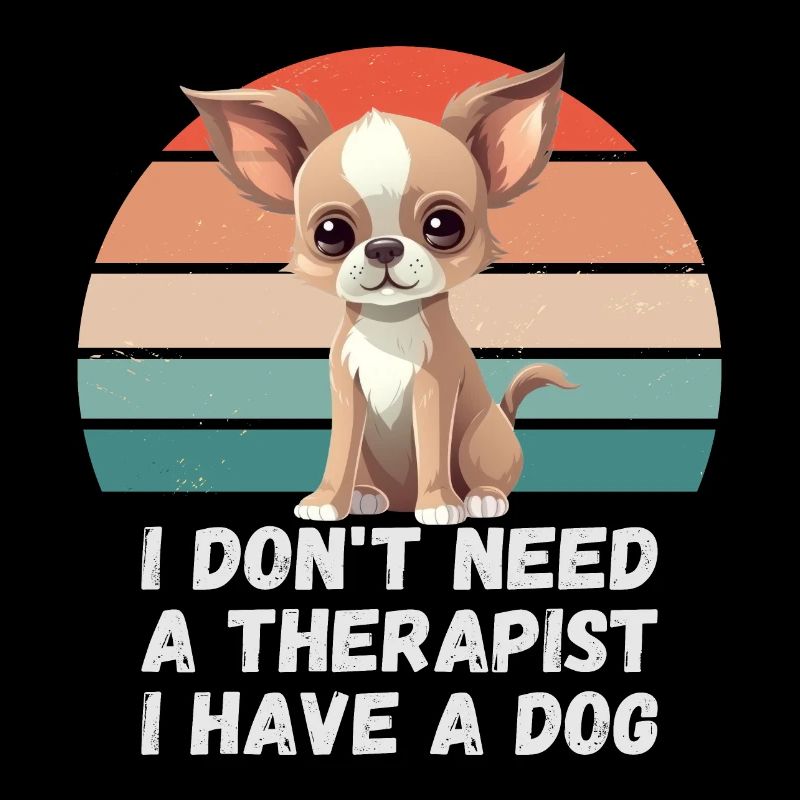 I don't need a therapist, I have a dog