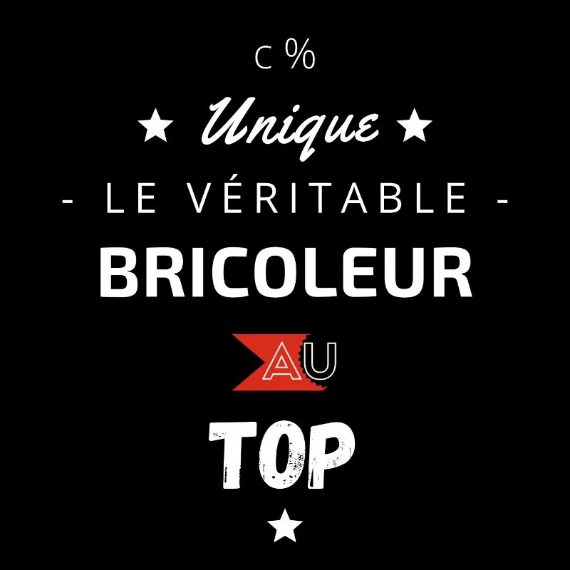 le véritable bricoleur au top