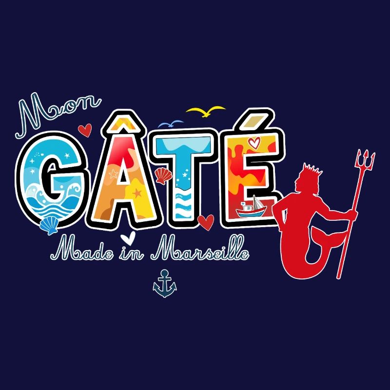 Mon Gâté Expression Marseillaise Poséidon Provence