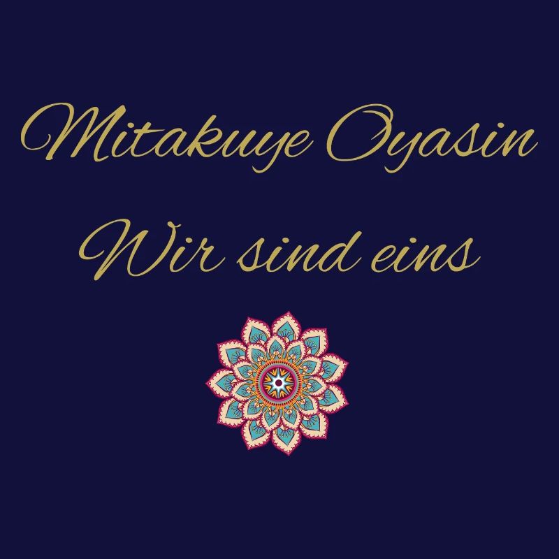 Mitakuye Oyasin - Wir sind eins 