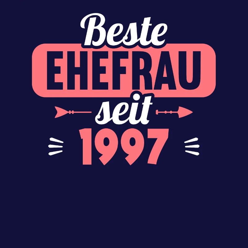Beste Ehefrau Bester Ehemann seit 1997