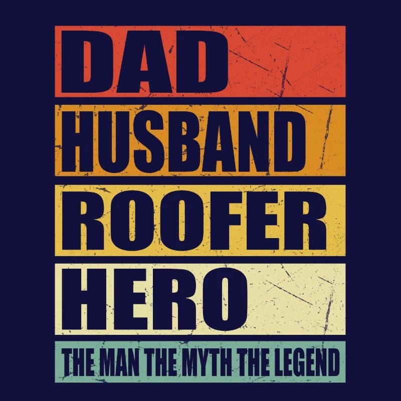 Vater Ehemann Dachdecker Held
