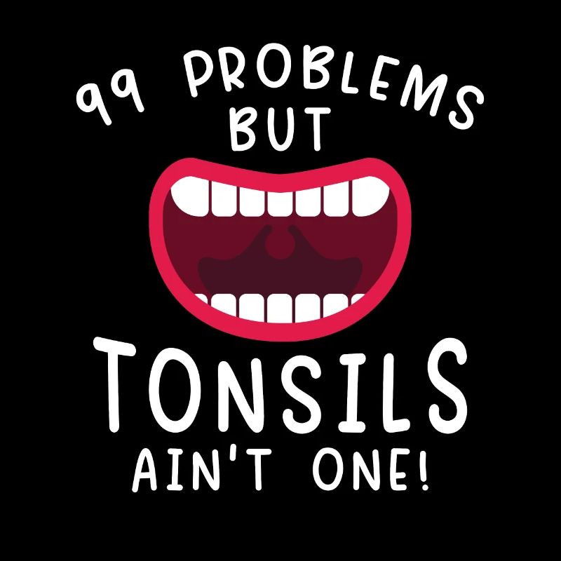 Problems Tonsils Ain't One Mandeln Erholen