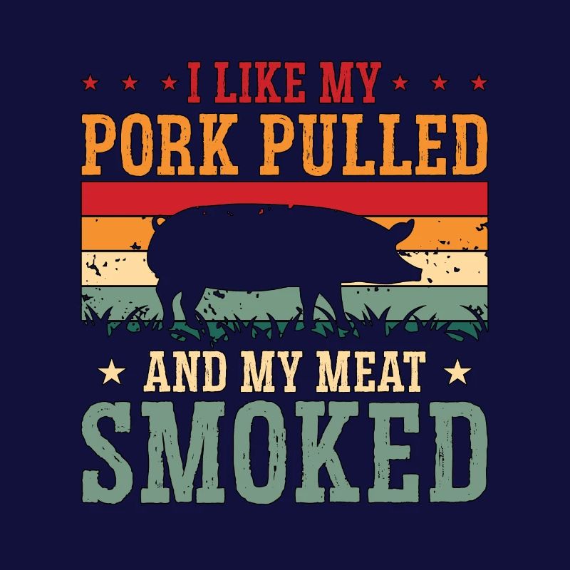 Pulled Pork BBQ I Like My Pork Pulled Grilled Meat
