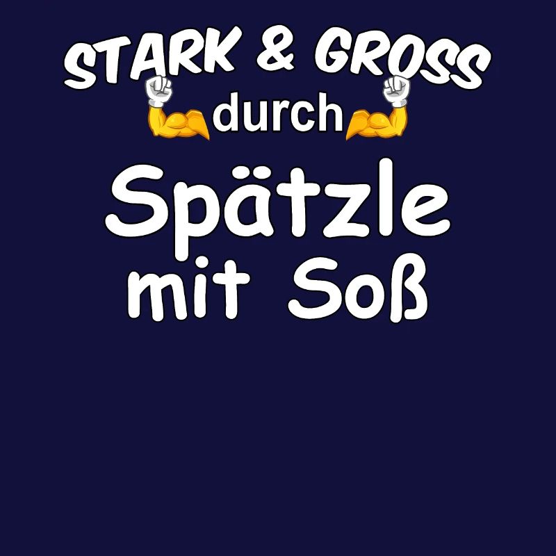 Stark & Groß durch Spätzle mit Soß