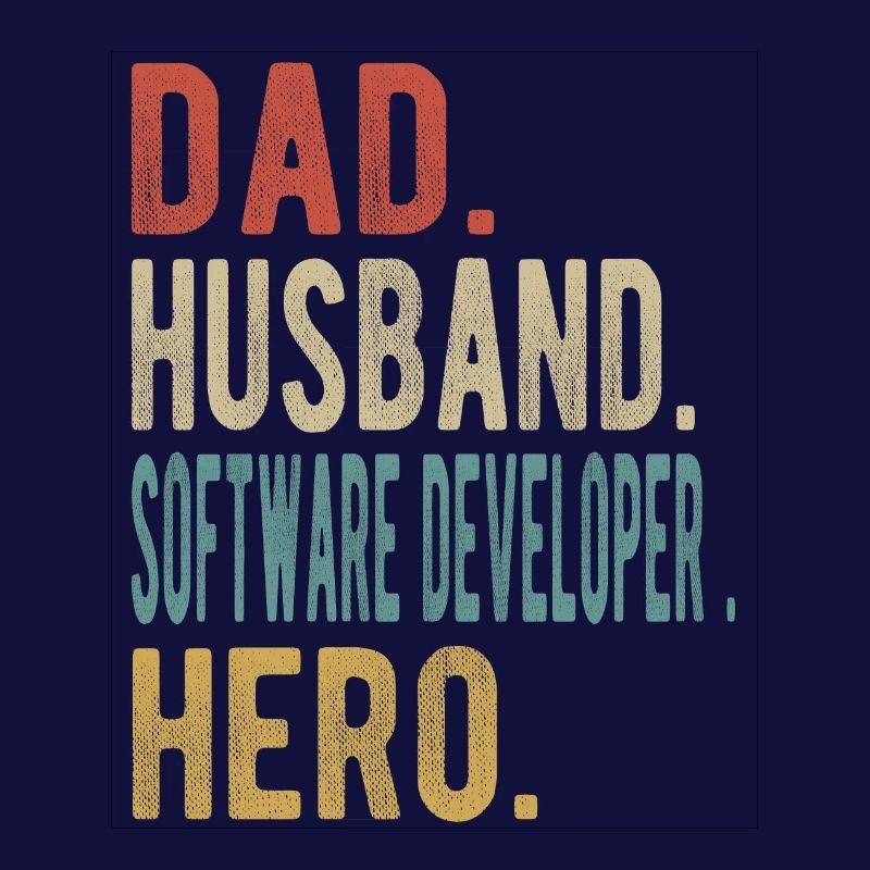 Software Developer Papa Husband Hero