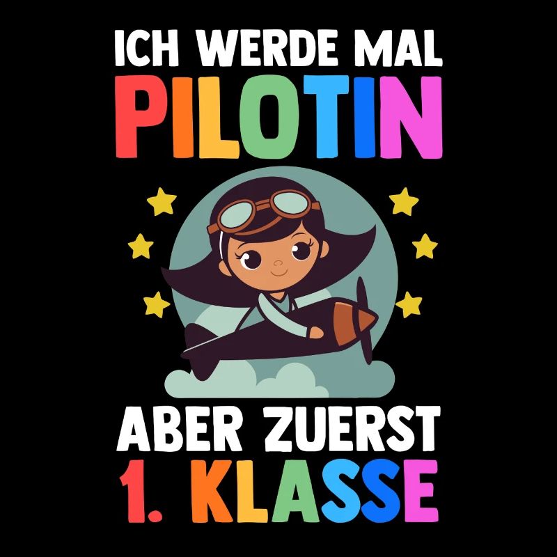 Pilotin Erste Klasse Einschulung Schulkind