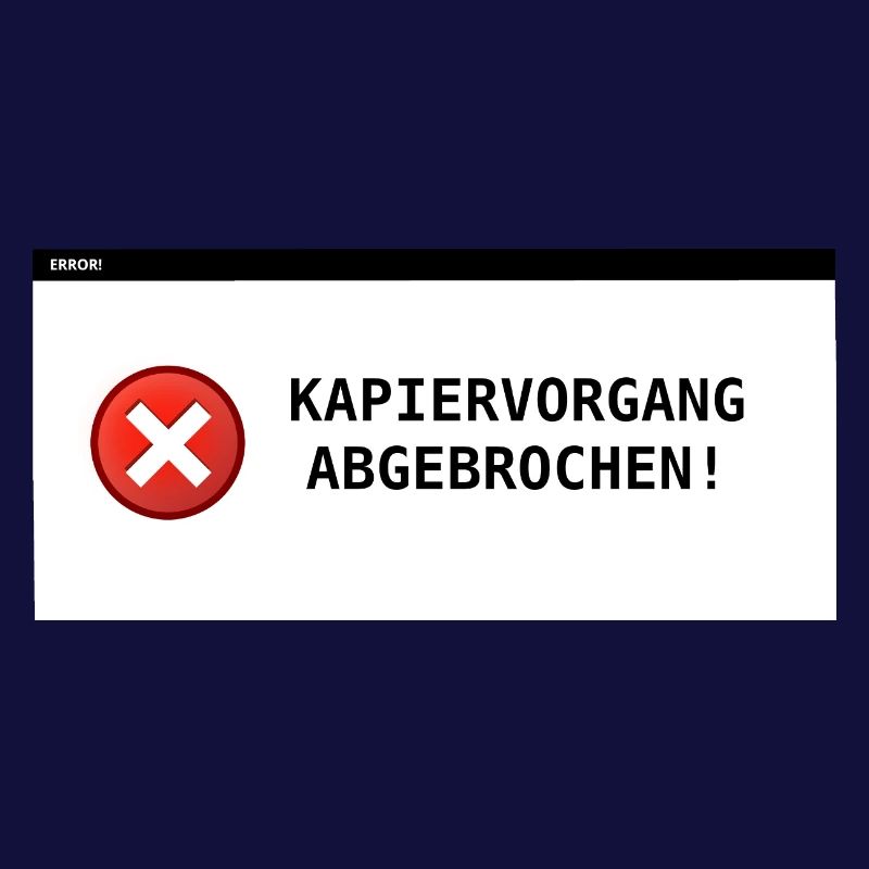 Kapiervorgang abgebrochen