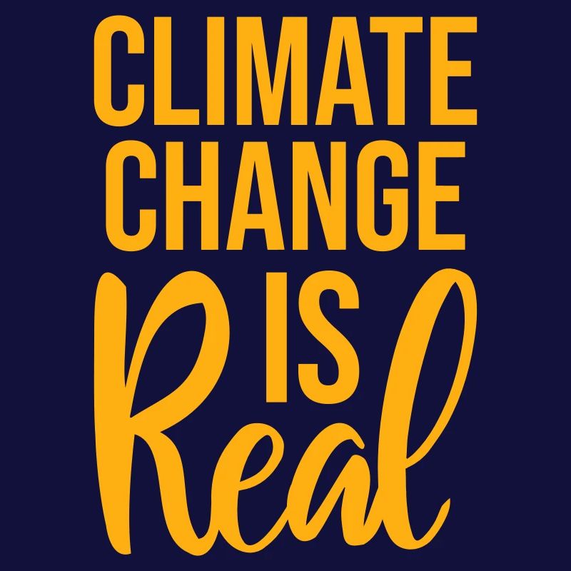 Climate Change Is Real Climate Change Science