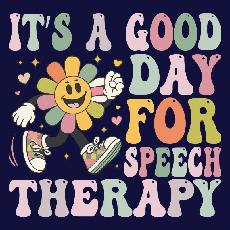 Its A Good Day For Speech Therapy Speech Pathology