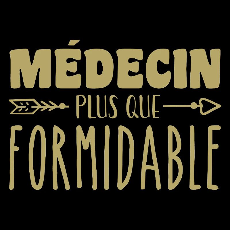 Médecin plus que formidable