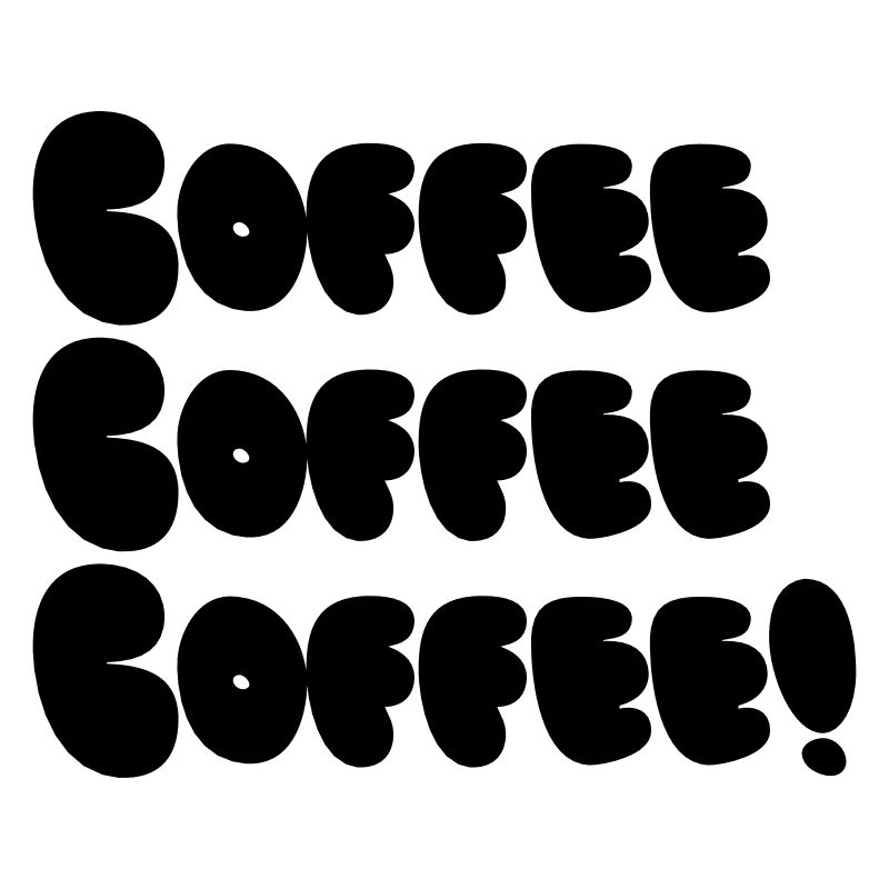 Coffee, Coffee, Coffee Bubble