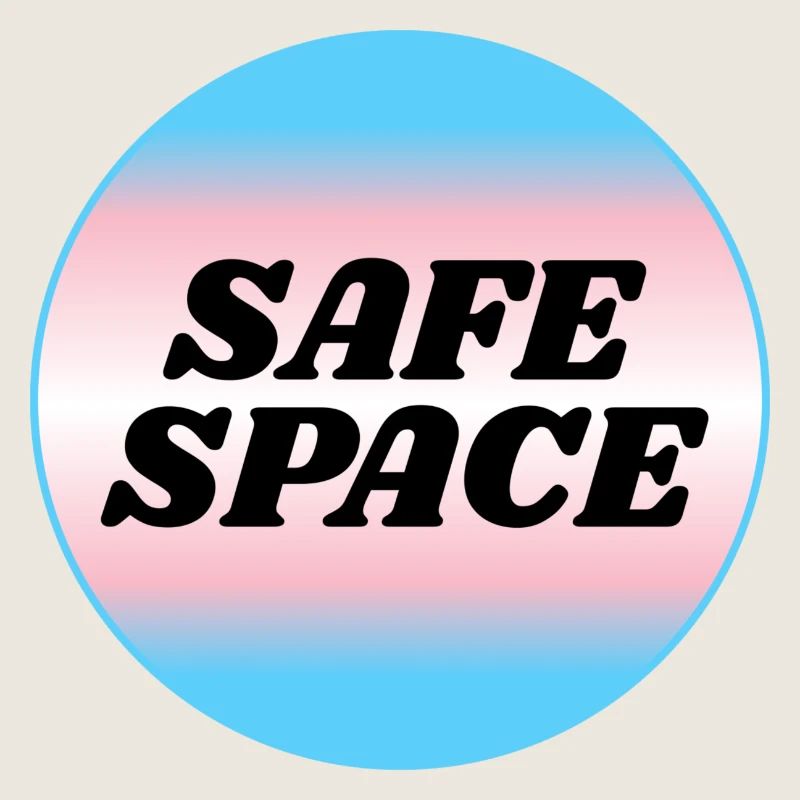 TRANS safe space - transgender pride