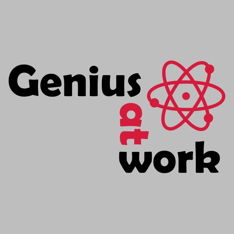 genius at work