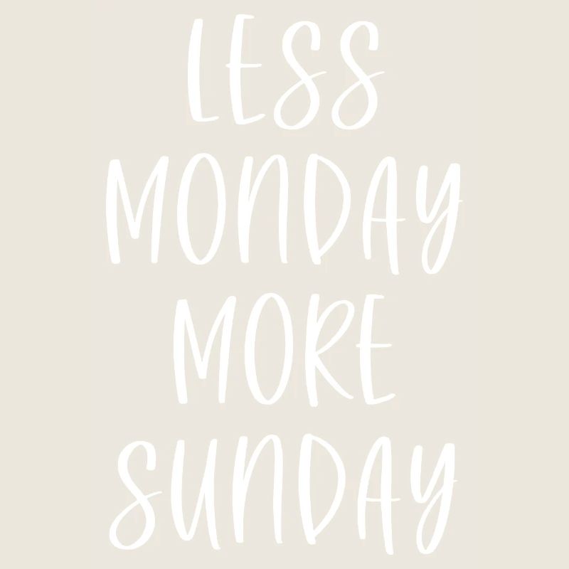 Moins Lundi Plus Dimanche