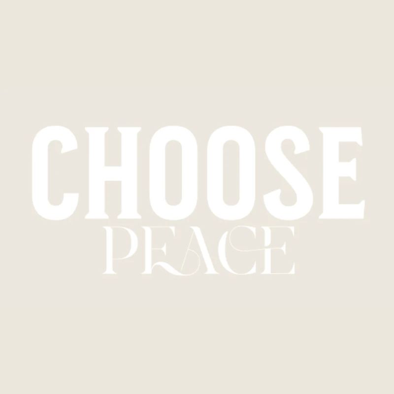 Choose Peace Bold Typographic