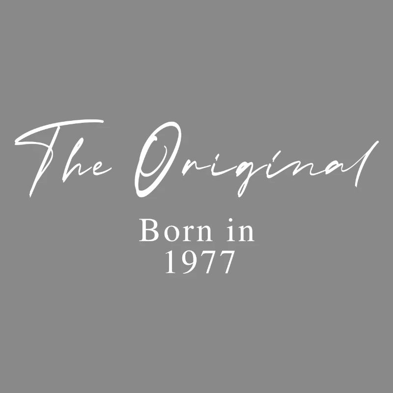 Das Original – Geboren 1977 Script Typografie