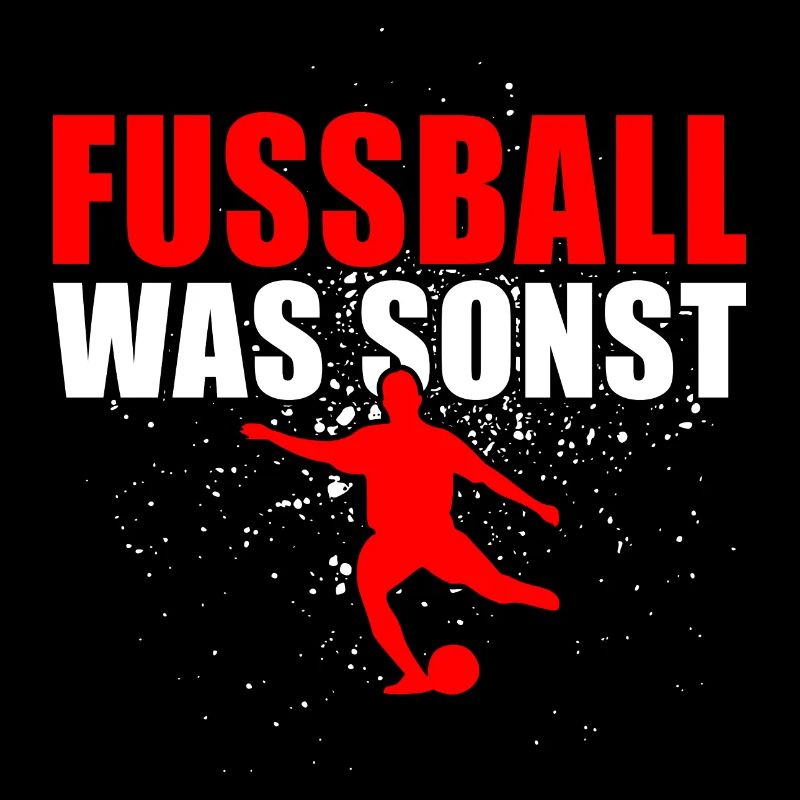 Fussball was sonst