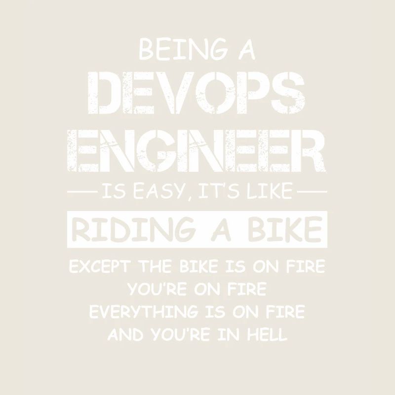 DevOps Ingenieur Feuerwehr Motorrad Zitat