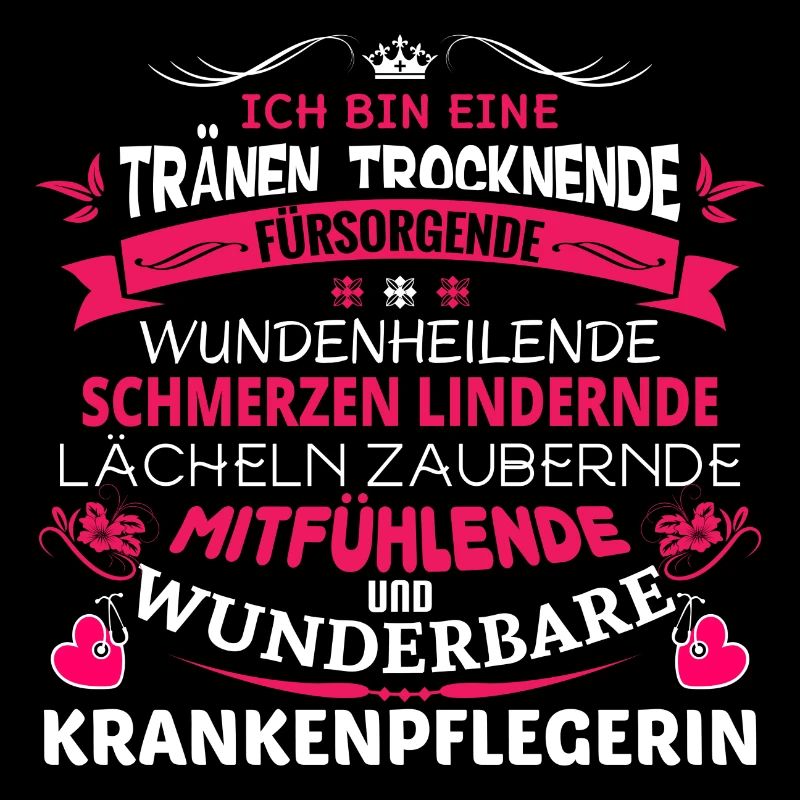 Ich bin eine Krankenpflegerin..