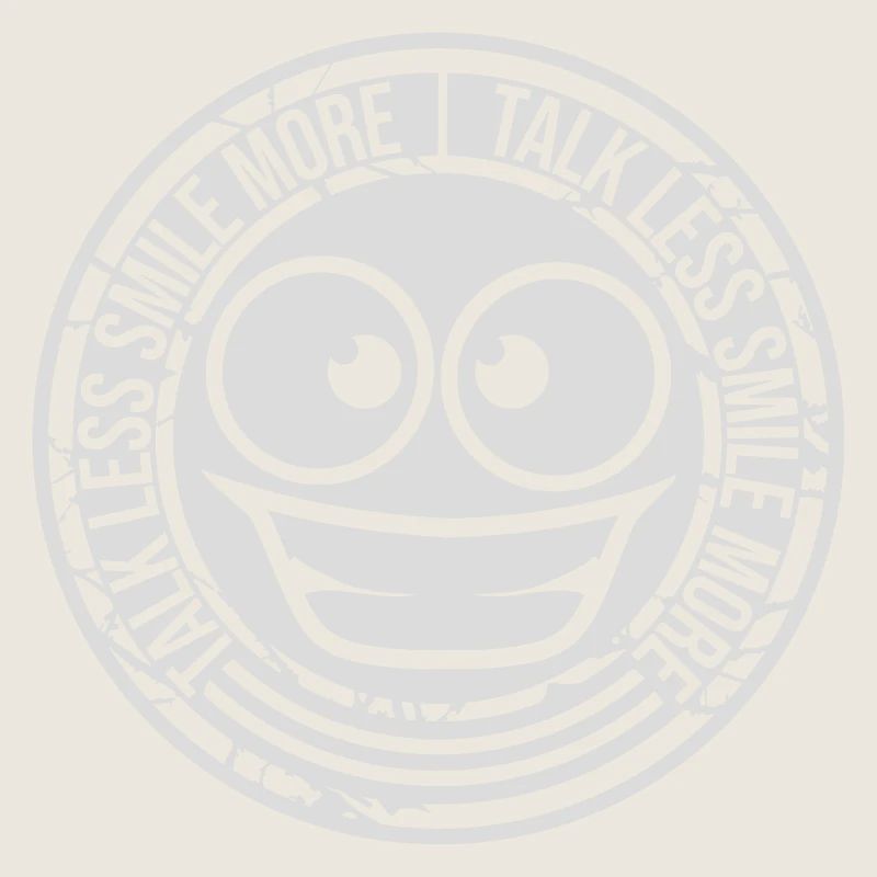 talk less smile more