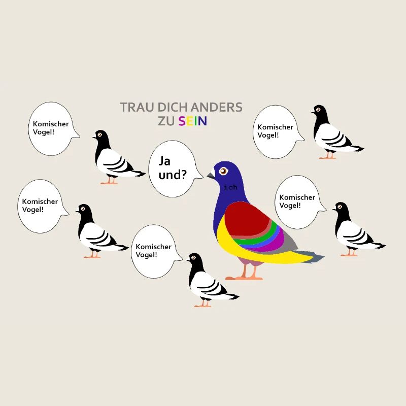 Trau dich anders zu sein