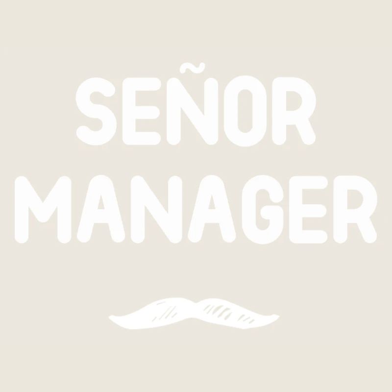 Señor Manager