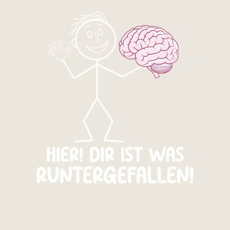 Hier Dir Ist Was Runtergefallen Sarkastischer