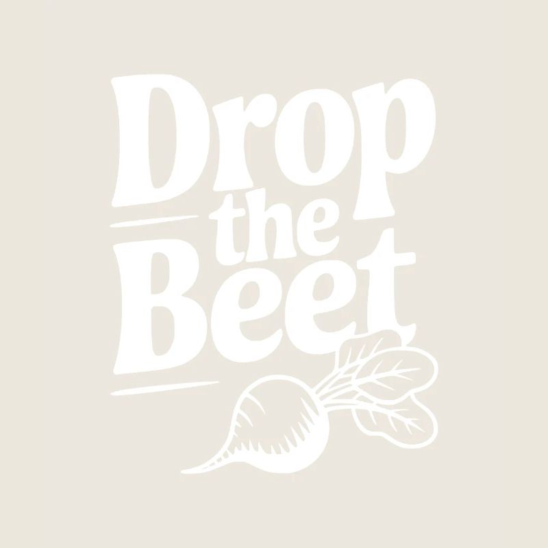 Drop The Beet