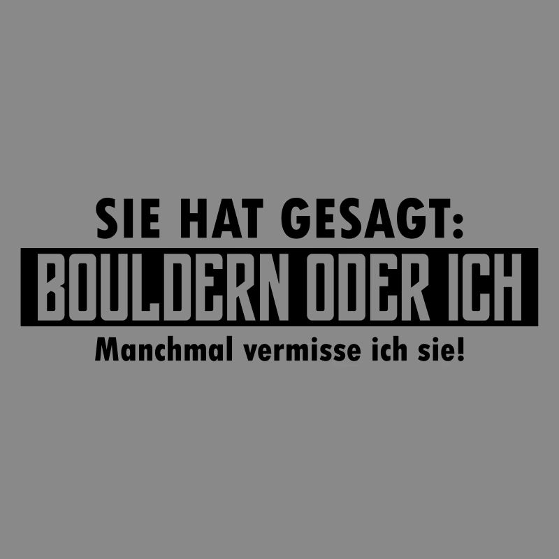 bouldern oder ich