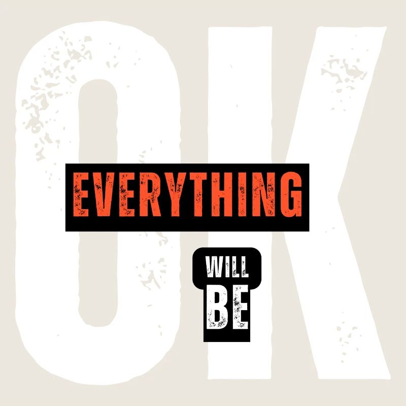 EVERYTHING OK