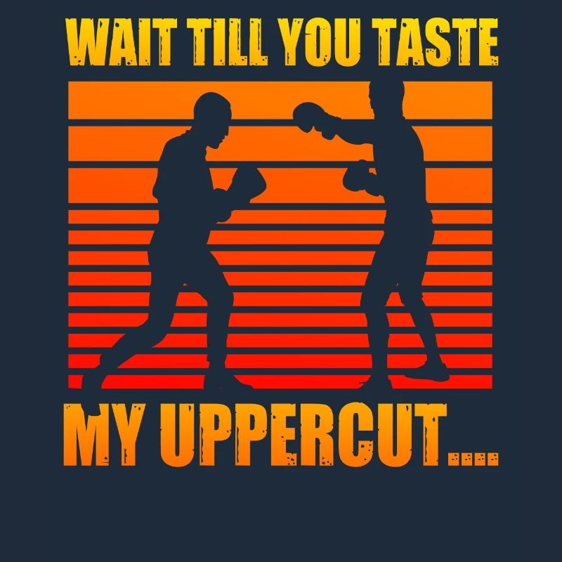 Attends de goûter mon uppercut