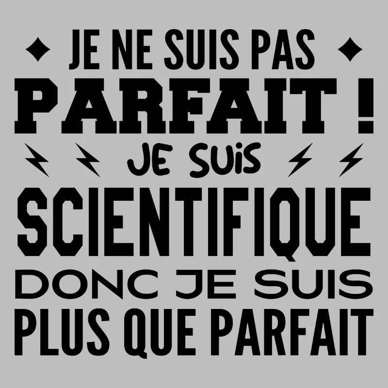 Un Scientifique plus que parfaite, métier de rêve