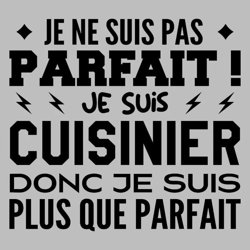 Un Cuisinier plus que parfaite, métier de rêve