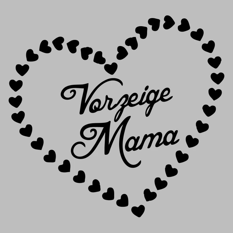 Vorzeigemama Mutter Muttertag Liebe Geschenk