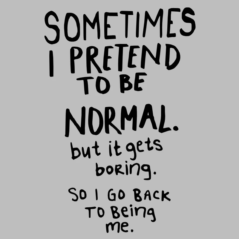 Awesome - Normal is Boring