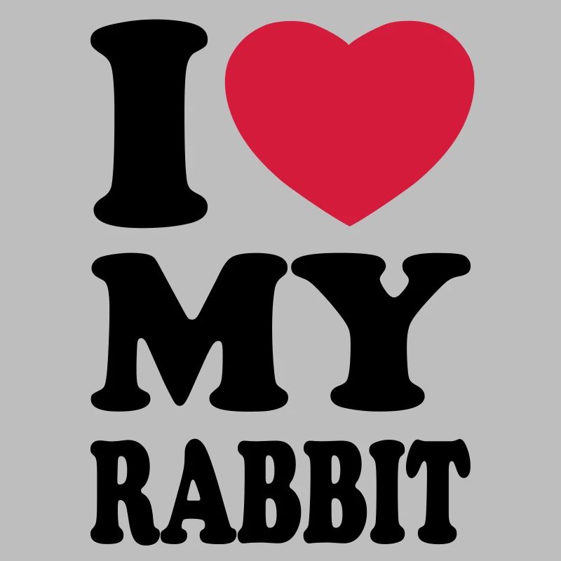 I love my rabbit