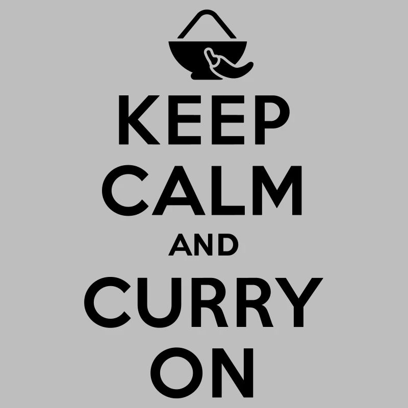 Keep calm and curry on
