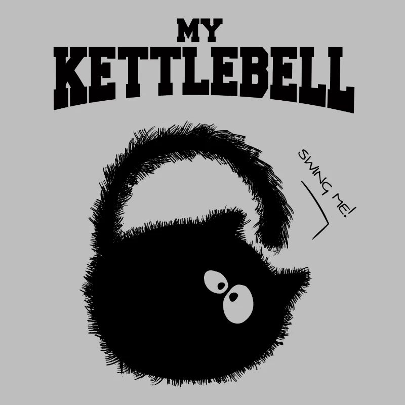 My Kettlebell or Kitte ..bell.