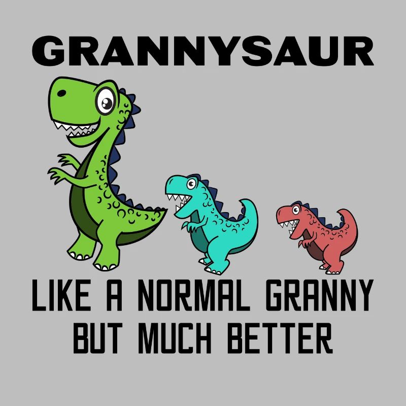 Lustig Großmutter Oma Dinosaurier Statement
