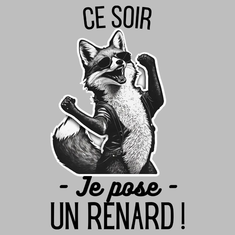 Ce soir je pose un renard !