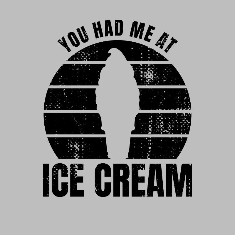 Du hattest mich bei Eiscreme