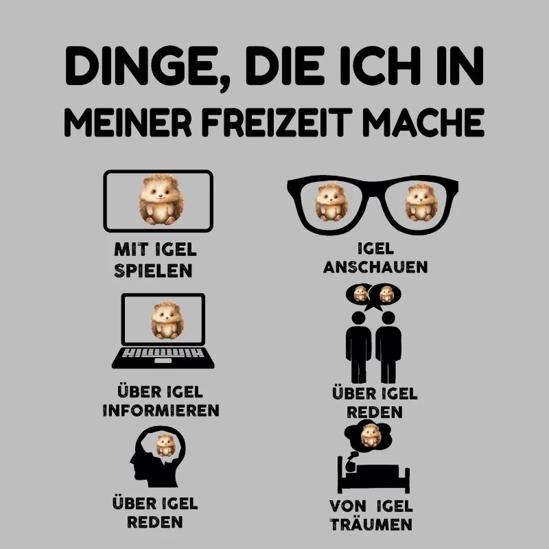 Dinge, die ich in meiner Freizeit mache, Igel