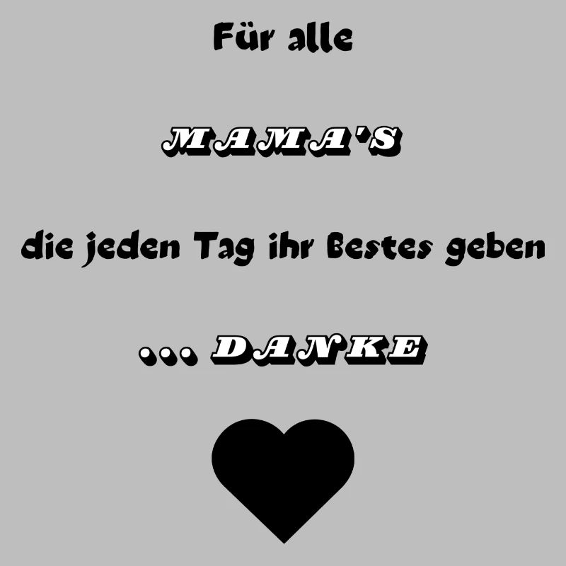 .. Danke Mama