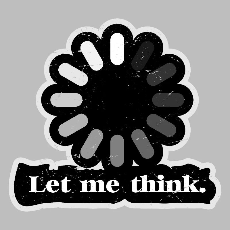 Let Me Think Loader