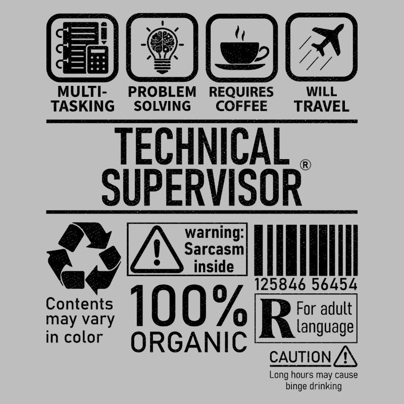 Technical Supervisor multi tasking problem solving