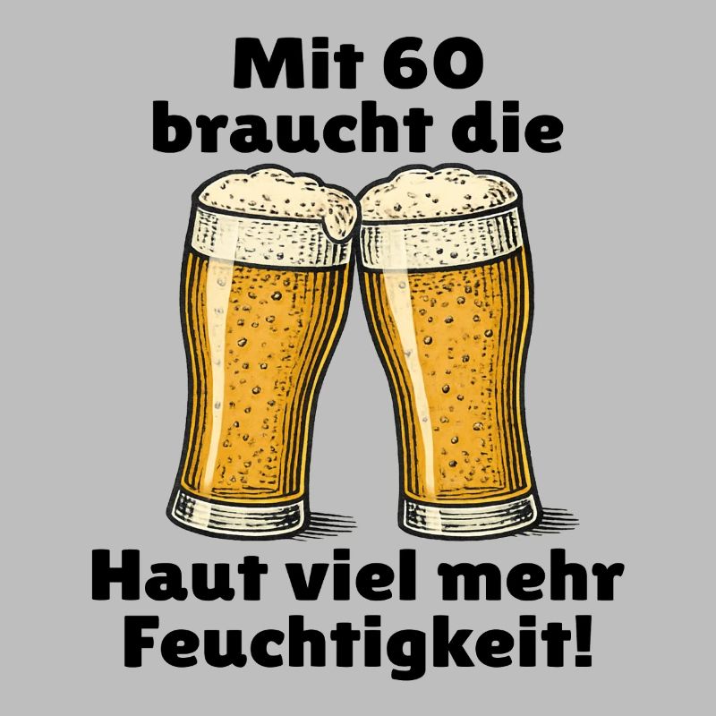 Männer 60. Geburtstag Bier Spruch