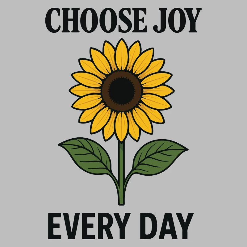 Choose Joy Every Day Mindfulness Affirmation