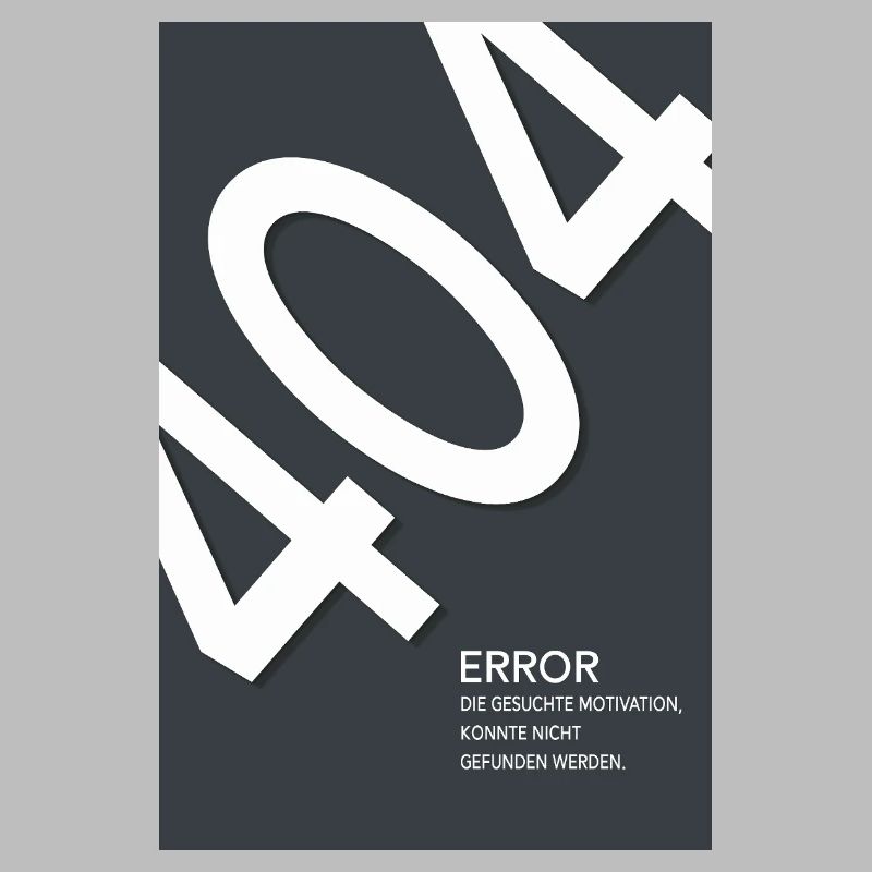 Error 404 Motivation Not Found